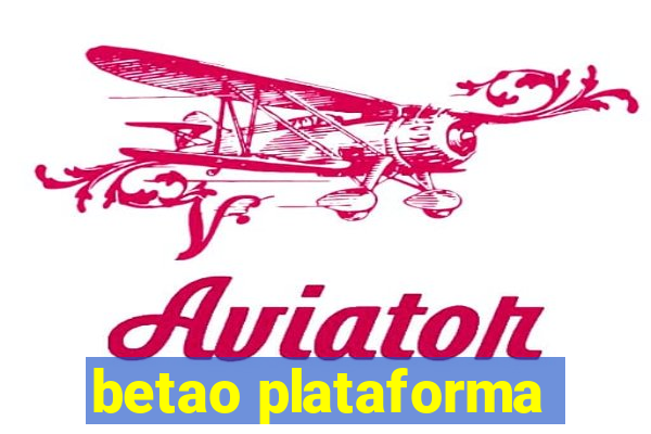 betao plataforma